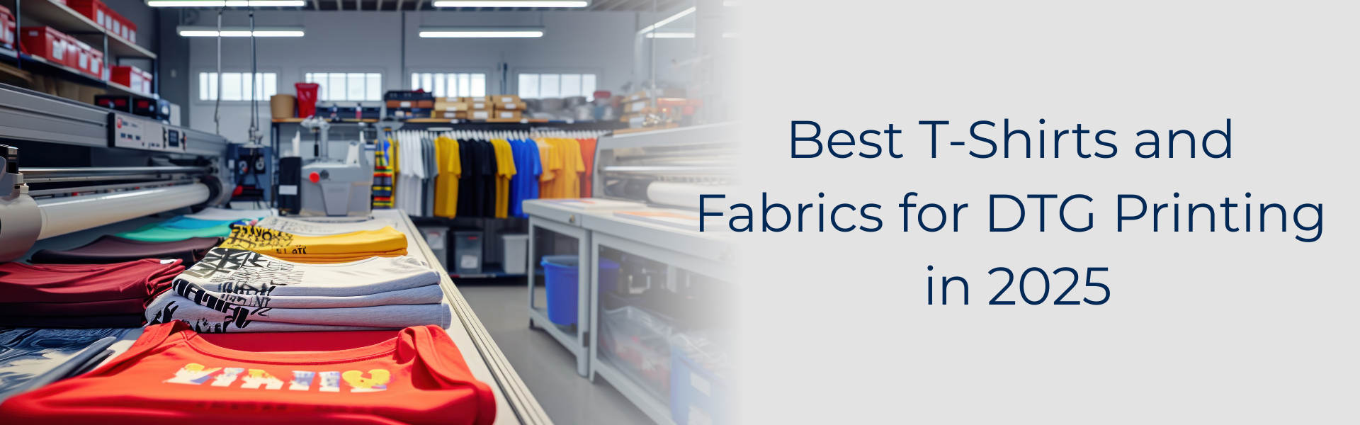 Best T-Shirts and Fabrics for DTG Printing in 2025